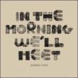 In The Morning We'll Meet