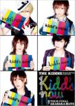 THE KIDDIE Happy Spring Tour 2011 �ukidd's now�vTOUR FINAL AKASAKA BLITZ