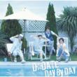 DAY BY DAY [First Press Limited Edition B] D DATE