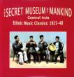 Secret Museum Of Mankind: Central Asia