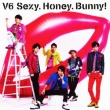 Sexy.Honey.Bunny!  /  Takaranoishi (+DVD)[First Press Limited Edition (Honey Edition)]