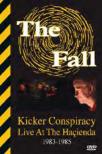 Kicker Conspiracy: Live At The Hacienda 1983-1985