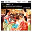 Albeniz Iberia, Turina Danzas Fantasticas : Ansermet / Orchestre de la Suisse Romande