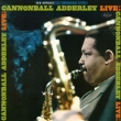 Cannonball Adderley-Live!
