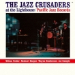 The Jazz Crusaders At The Lighthouse