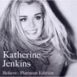 Believe: Platinum Edition