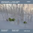 Winter Apples -Finnish National Romantic Choral Music : Liimola / Klemetti Institute Chamber Choir