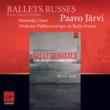 Ballets Russes : P.Jarvi / French Radio Philharmonic