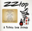 Zz Top: A Tribute From Friends