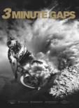 3 MINUTE GAPS