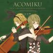 Acomiku with VOCALISTS