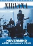Nevermind: A 20th Anniversary Tribute