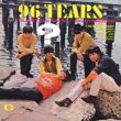 96 Tears (180g)