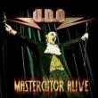 Mastercutor Alive