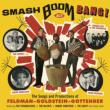 Smash Boom Bang! The Songs & Productions Of Feldman-goldstein-gottehrer