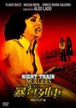 Night Train Murders