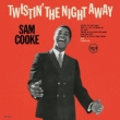 Twistin` The Night Away