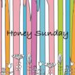 Honey Sunday