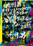 Kusuo Live Tour 2011 -Oidonbanyaro!? Band De Satomi Ga Y Kyaku Dance