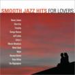 Smooth Jazz Hits: For Lovers