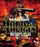 Hobo with a Shotgun