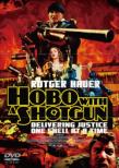 Hobo with a Shotgun