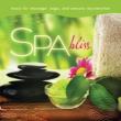 Spa: Bliss Music For Massage