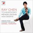 Tchaikovsky Violin Concerto, Mendelssohn Violin Concerto : Ray Chen(Vn)Harding / Swedish Radio Symphony Orchestra