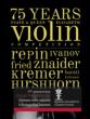 75 Years Ysaye & Queen Elisabeth Violin Competition : Repin, Kremer, Znaider, Hirshhorn, Fried, Ivanov, Barati, Kelemen (4CD)