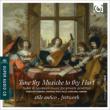 Tune Thy Musicke to Thy Hart : Stile Antico, Fretwork (Hybrid)