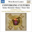 Converging Cultures : Corporon / Lone Star Wind Orchestra