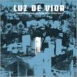 A Luz De Vida