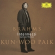 Intermezzi, Capriccios, Romance: Kun-woo Paik(P)