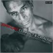 Conflict  &  Catalysis: Productions  &  Arrangements 1966-2006
