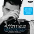 Emilio Percan Affettuoso -Piani, Geminiani, Handel