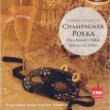 Champagner Polka -Die Schonsten Polkas : Boskovsky / Vienna J.Strauss Orchestra