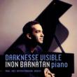 Darkness Visible -Ravel, Debussy, Ades, etc : Barnatan(P)