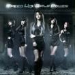 Speed Up / Girls Power [First Limited Edition C]