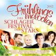 Fruehlingsmelodien 2012: Schlagerfestival