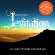 Essential Levitation: 20 Years Of Ibiza Chillout Music