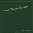 Willing Heart (Papersleeve)