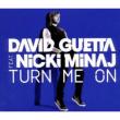 Turn Me On