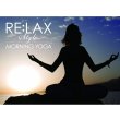 Re:Lax `morning Yoga`