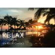 Re:Lax `spa Resort Classics`