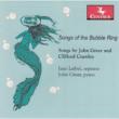 Songs Of The Bubble Ring-by John Greer & Clifford Crawley: Leibel(S)Greer(P)