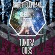 Robot Elephant Vs Tundra Dubs