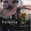 Darkling: Demaris / Ensemble Uhlemann Garrison Hai-ting Chinn