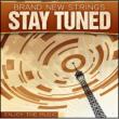 Stay Tuned
