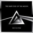 Dark Side Of The Moon -Revisited: Tribute To Pink Floyd
