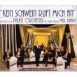 Kein Schwein Ruft Mich An